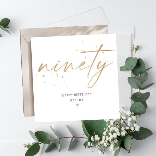 Personalised 90th Birthday Card, Calligraphy Birthday Card, Personalised Gold 30th 40th 50th 60th 70th 90th Birthday Card