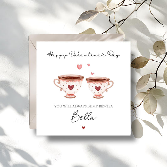 Personalised Bestie Valentines Card, Personalised Tea Cup Valentine Card, Cute Bes-Tea Valentines Card for Bestie, Friend, Mum, Any Relation