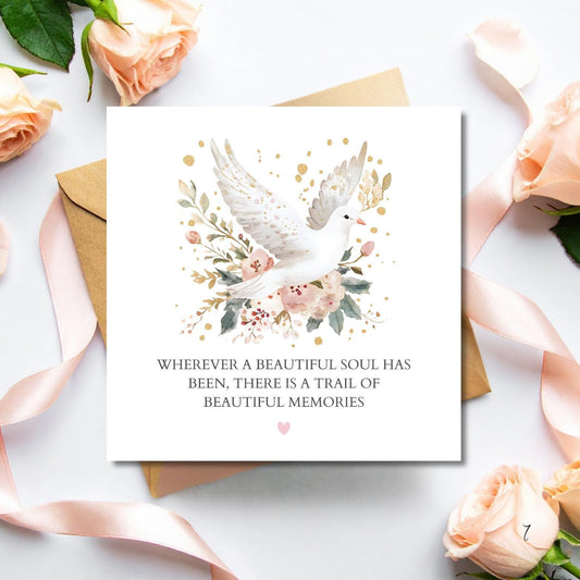 Beautiful Soul Sympathy Card, Dove Thinking of You Card, Bereavement Card, Sorry For Your Loss Card, Beautiful Soul Beautiful Memories Card