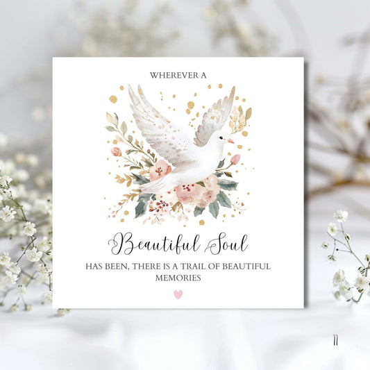 Beautiful Soul Sympathy Card, Dove Thinking of You Card, Bereavement Card, Sorry For Your Loss Card, Beautiful Soul Beautiful Memories Card