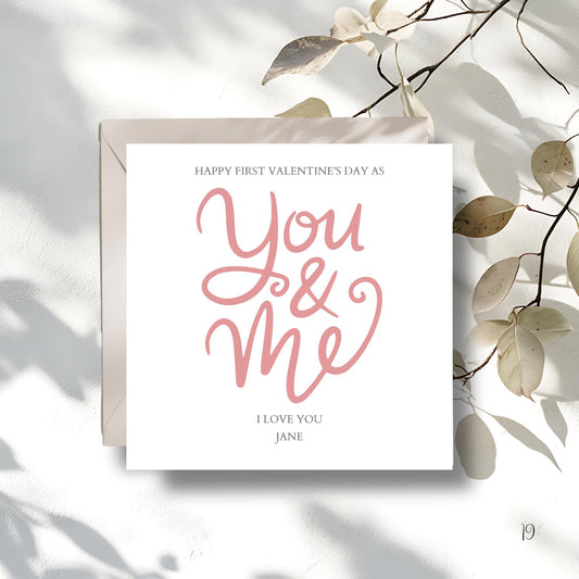 Personalised First Valentines Day You and Me, 1st Valentine's Together, Married Valentine Card for Husband, Girlfriend, Calligraphy Card